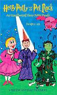 Henry Potty and the Pet Rock: An Unauthorized Harry Potter Parody cover