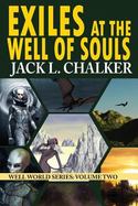 Exiles at the Well of Souls (Well World Saga : Volume 2) cover
