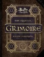 Buffy the Vampire Slayer: the Official Grimoire : A Magical History of Sunnydale cover