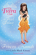 Princess Hannah and the Little Black Kitten (Tiara Club) cover