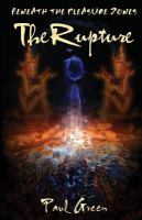 Beneath the Pleasure Zones : The Rupture cover