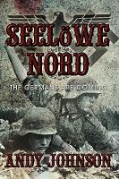 Seelöwe Nord : The Germans Are Coming cover