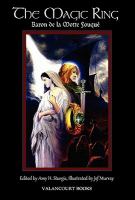 The Magic Ring : Deluxe Illustrated Edition cover