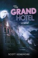 The Grand Hotel : A Novel cover