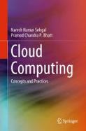 Cloud Computing : Concepts and Practices cover