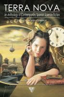 Terra Nova : An Anthology of Contemporary Spanish Science Fiction cover