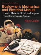 Boatowner's Mechanical and Electrical Manual How to Maintain, Repair, and Improve Your Boat's Essential Systems cover