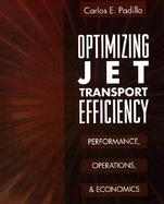 Optimizing Jet Transport Efficiency Performance, Operations, and Economics cover
