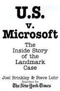 U.S. V. Microsoft: The Inside Story of the Landmark Case cover