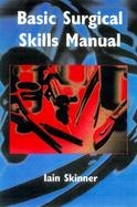 Basic Surgical Skills Manual cover