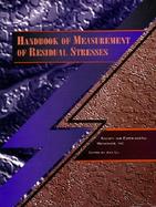 Handbook of Measurement of Residual Stresses cover