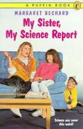 My Sister, My Science Report cover