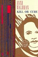 Kill or Cure cover