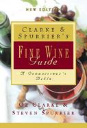 Clarke & Spurrier's Fine Wine Guide Wines, Growers, Vintages cover