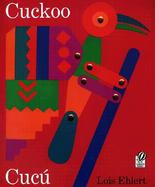 Cuckoo / Cucu A Mexican Folktale / UN Cuento Folklorico Mexicano cover
