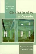 A Concise History of Christianity in Canada cover