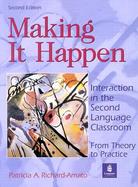Making It Happen Interaction in the Second Language Classroom  From Theory to Practice cover