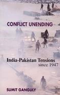 Conflict Unending India-Pakistan Tensions Since 1947 cover