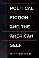 Political Fiction and the American Self cover