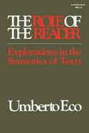The Role of the Reader Explorations in the Semiotics of Texts cover