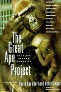 The Great Ape Project Equality Beyond Humanity cover