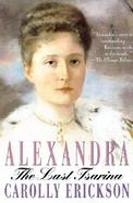 Alexandra The Last Tsarina cover