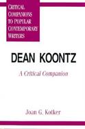 Dean Koontz A Critical Companion cover