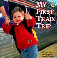 My First Train Trip cover