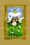A Hive for the Honeybee cover