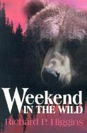 Weekend in the Wild cover