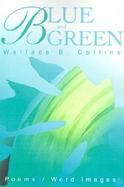 Blue and Green Poems/Word Images cover