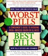 Worst Pills, Best Pills A Consumer's Guide to Avoiding Drug-Induced Death or Illness cover