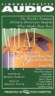 The World's Formost Military Historians Imagine What Might Have Been cover