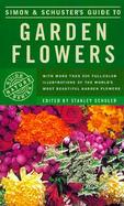Simon & Schuster's Guide to Garden Flowers cover