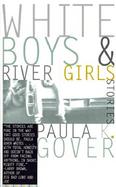 White Boys and River Girls Stories cover