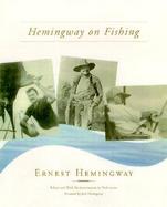Hemingway on Fishing cover
