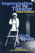 Improvisation for the Theater A Handbook of Teaching and Directing Techniques cover