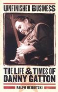 Unfinished Business The Life and Times of Danny Gatton cover
