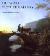 Dulwich Picture Gallery Complete Illustrated Catalogue cover
