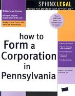 How to Form a Corporation in Pennsylvania cover