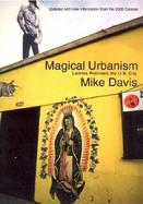 Magical Urbanism Latinos Reinvent the Us City cover