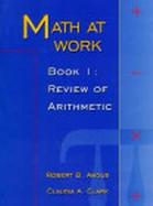 Math at Work Review of Arithmetic cover