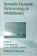 Synoptic-Dynamic Meteorology in Midlatitudes Observations and Theory of Weather Systems (volume2) cover