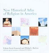 New Historical Atlas of Religion in America cover