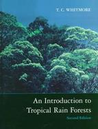 Introduction to Tropical Rain Forests 2e cover
