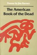 The American Book of the Dead: Poems cover