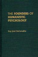 The Founders of Humanistic Psychology cover