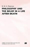 Philosophy and the Belief in a Life After Death cover