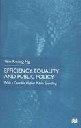 Efficiency, Equality and Public Policy With a Case for Higher Public Spending cover