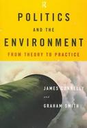Politics and the Environment: From Theory to Practice cover